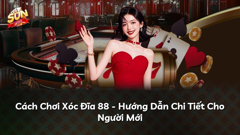Cách Chơi Xóc Đĩa 88 - Hướng Dẫn Chi Tiết Cho Người Mới