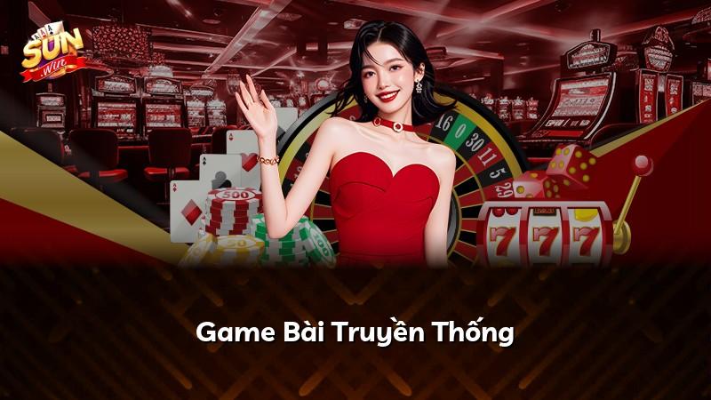 Game Bài Truyền Thống