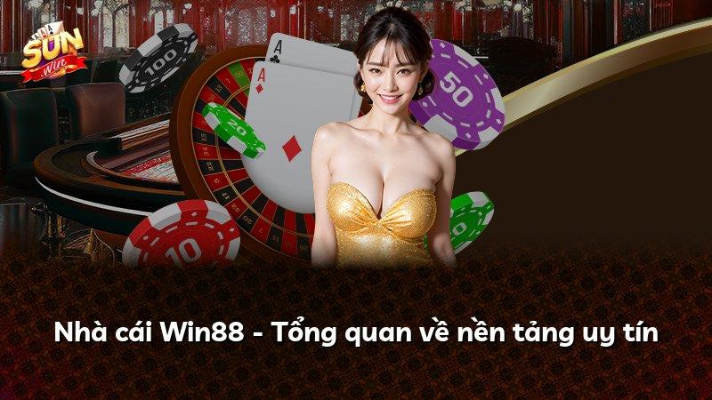 Nhà cái Win88 - Tổng quan về nền tảng uy tín