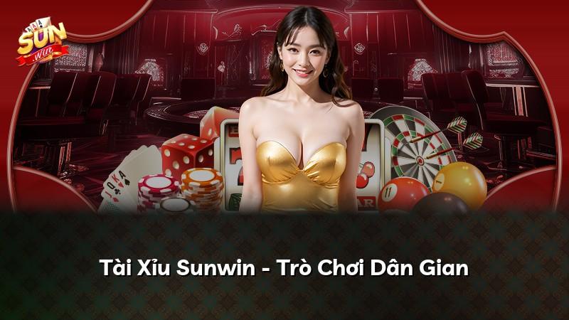 Tài Xỉu Sunwin - Trò Chơi Dân Gian