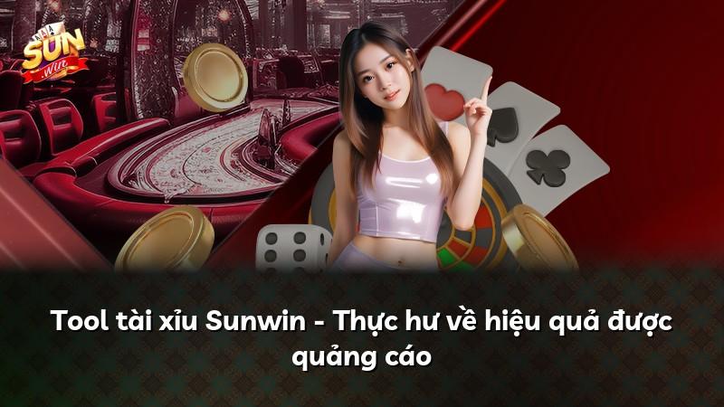 Tool tài xỉu Sunwin - Thực hư về hiệu quả được quảng cáo
